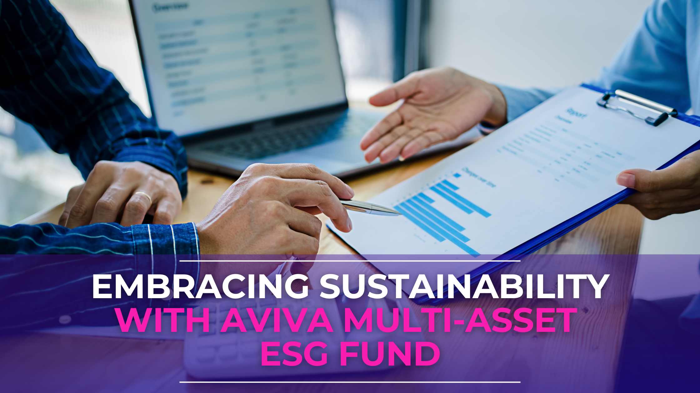 Embracing Sustainability with Aviva Multi-Asset ESG Fund - LowQuotes